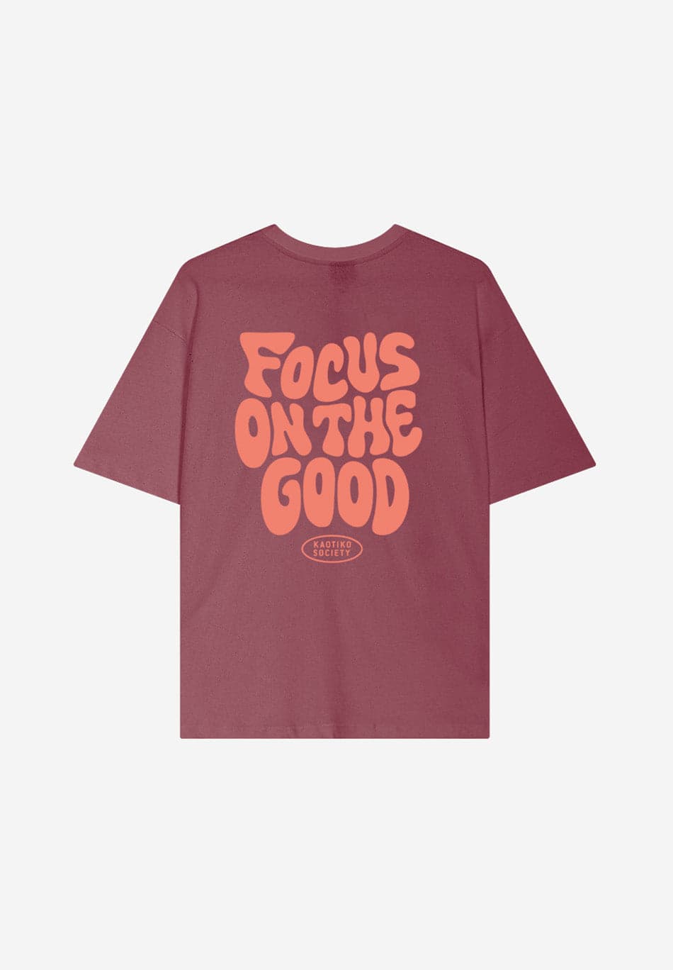 Camiseta Focus On The Good Burgundy