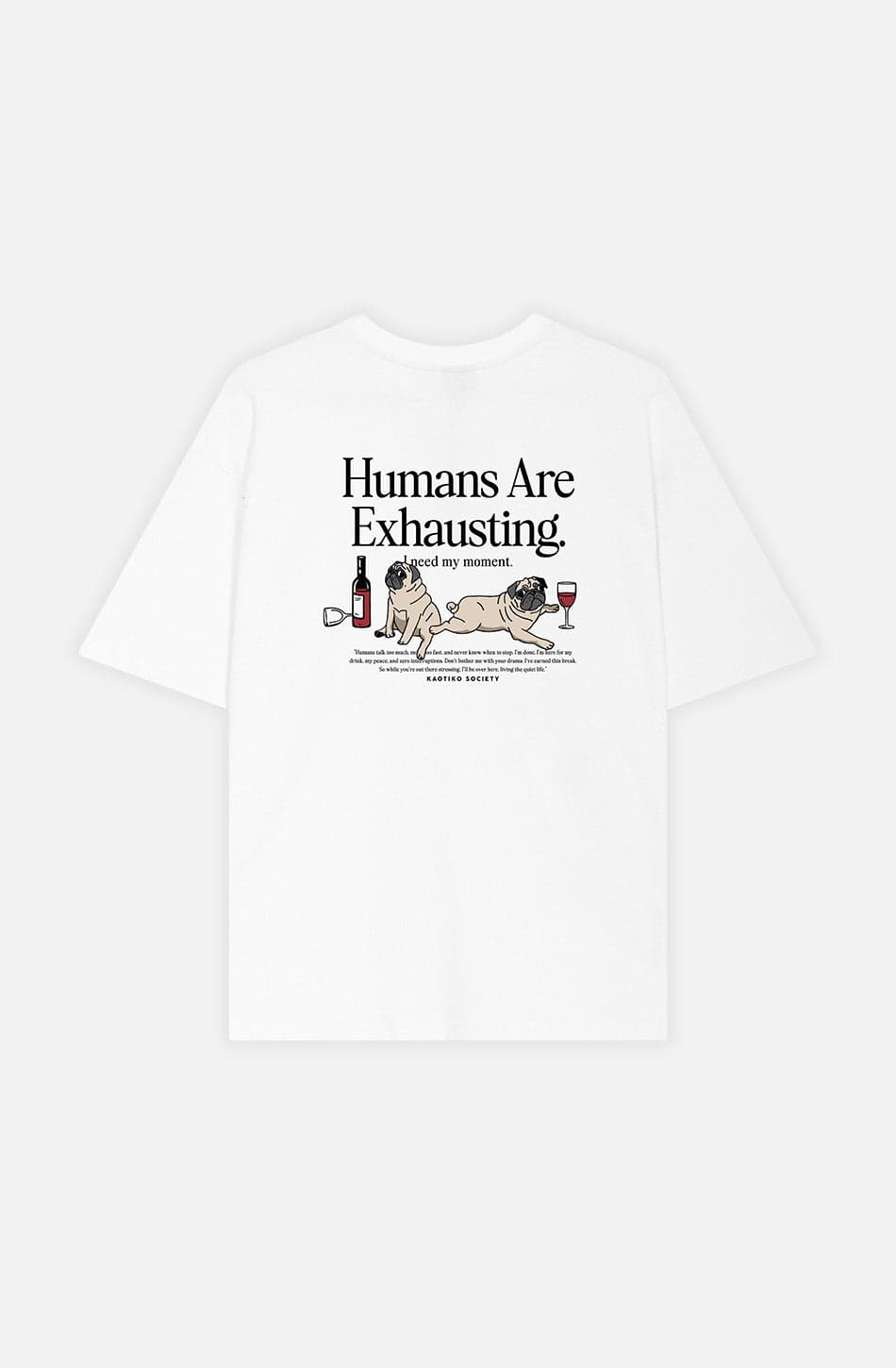 Camiseta Humans Are Exhausting Organic Cotton White
