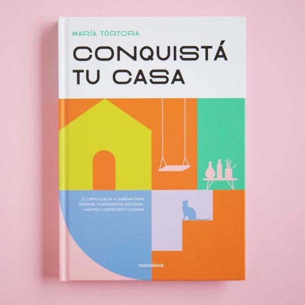 Libro Conquistá tu casa - María Tórtora