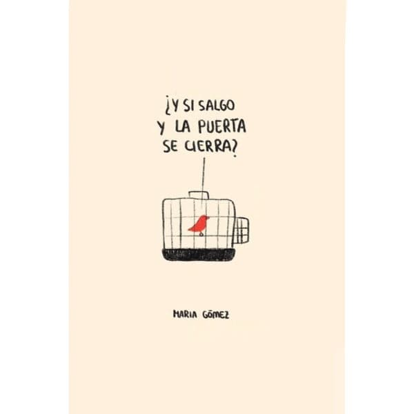 Print María Gómez - ¿Y si salgo y la puerta se cierra?