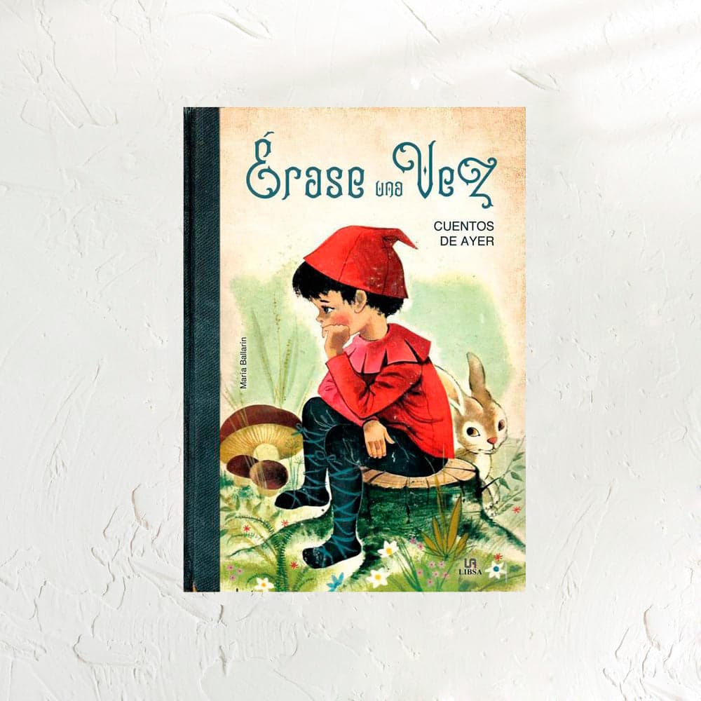 Erase una Vez - Cuentos de Ayer